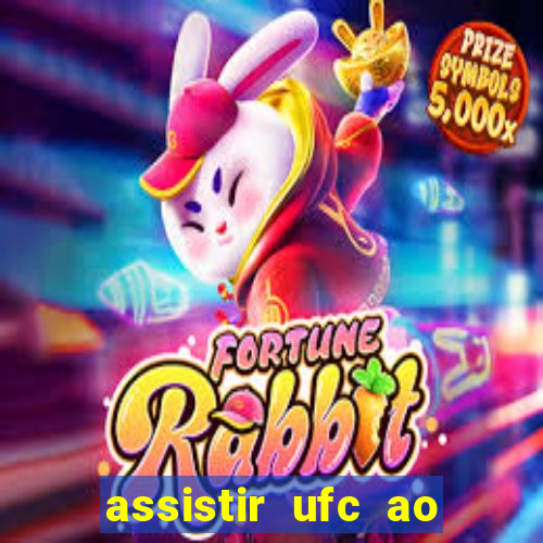 assistir ufc ao vivo futemax